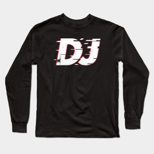 DJ DeeJay DJane Glitch Effect Long Sleeve T-Shirt
